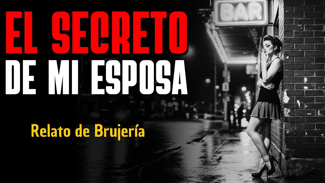 DESCUBRÍ el SECRETO de Mi ESPOSA Demasiado TARDE - Relatos de Brujería