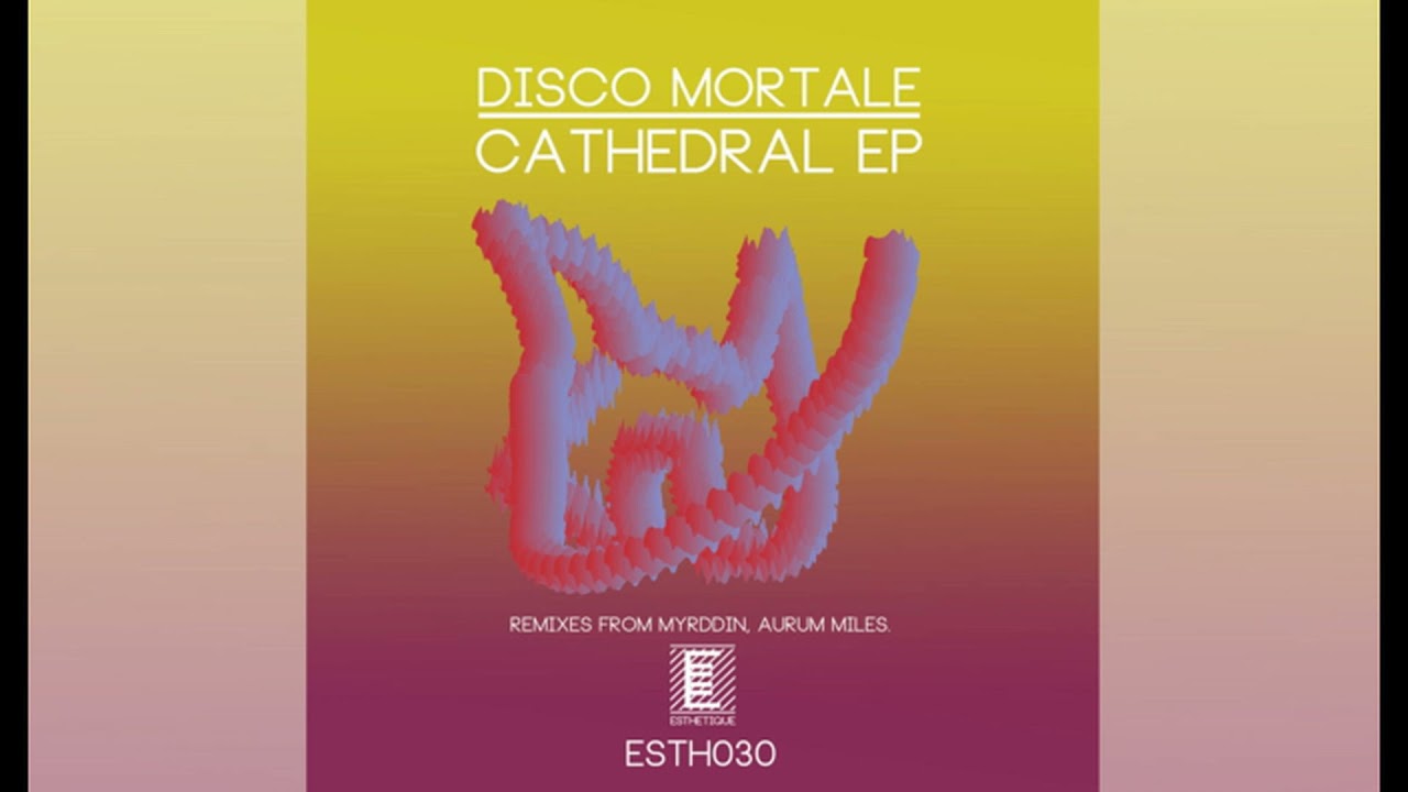 Disco Mortale - Cathedral (Aurum Miles Remix) 2021