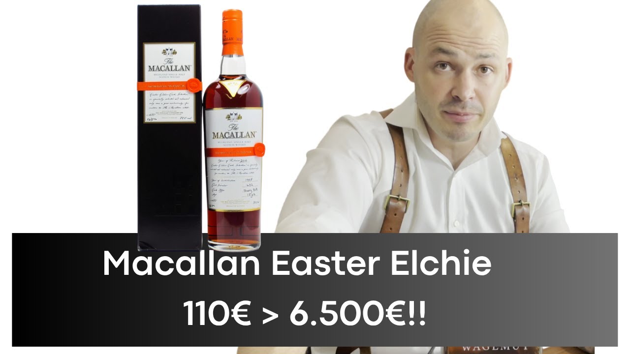 Macallan Whisky für 6.500€! Easter Elchie 2010 Abfüllung im Test