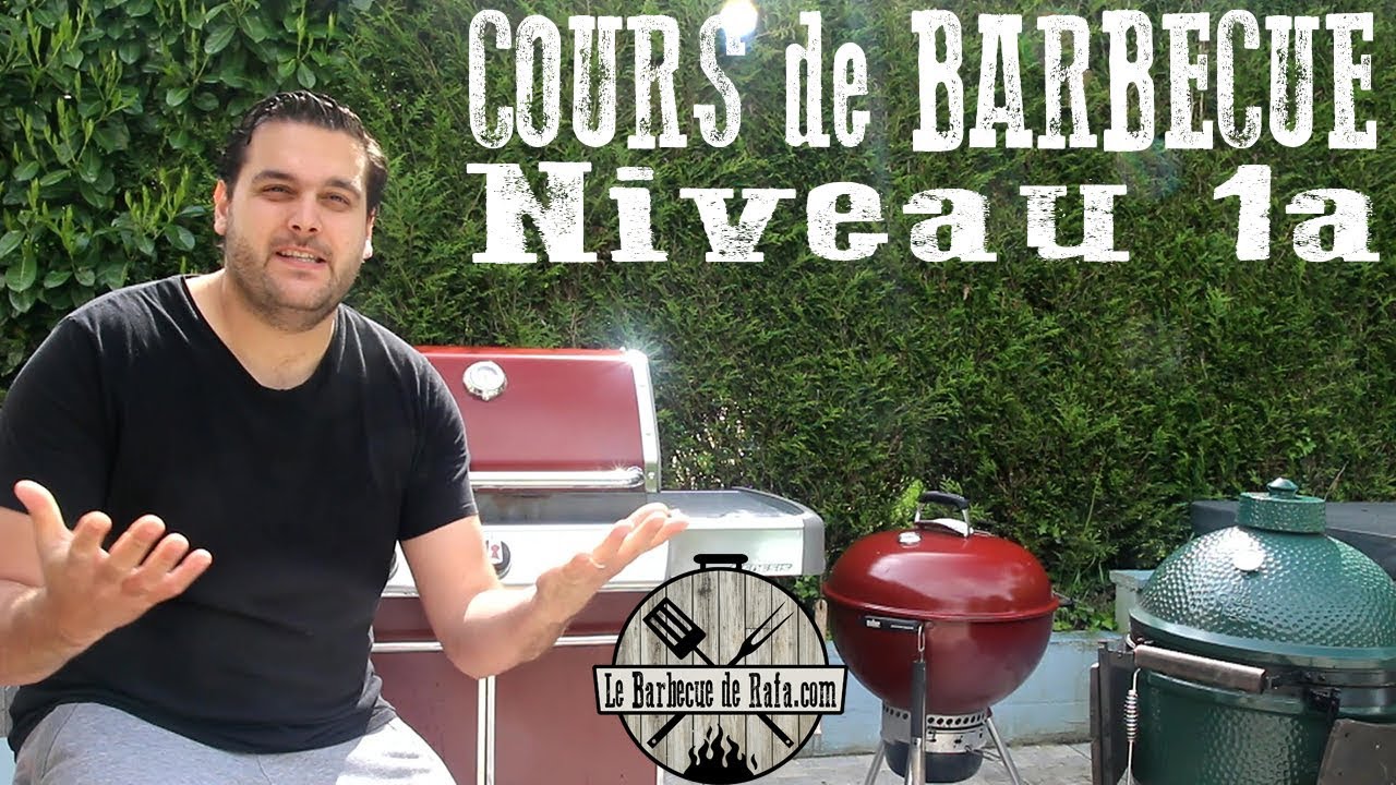 Cours de Barbecue : Niveau 1A
