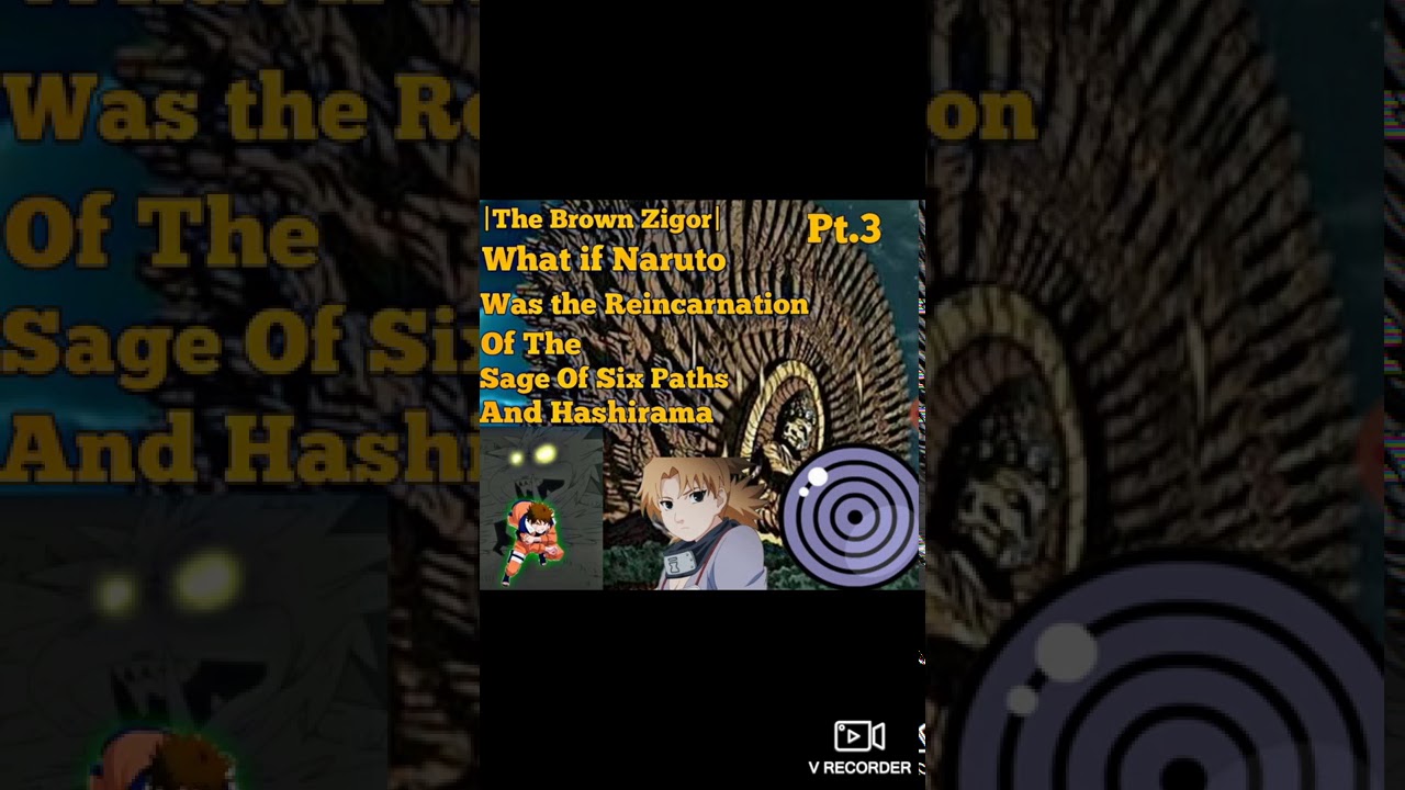 The Brown Zigor| What if Naruto Was The Reincarnation of Sage Of Six Paths and Hashirama Pt.3