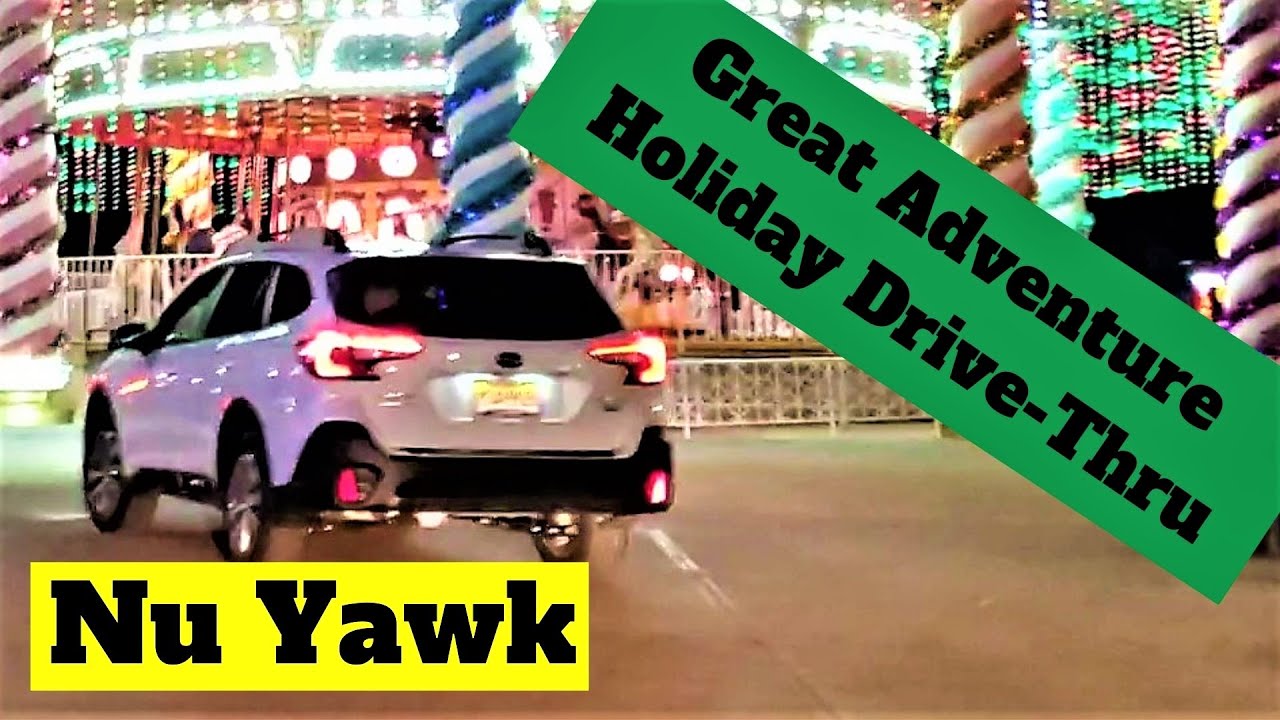 🟡 Great Adventure | Holiday in the Park. Drive Thru Christmas from the comfort of your car!