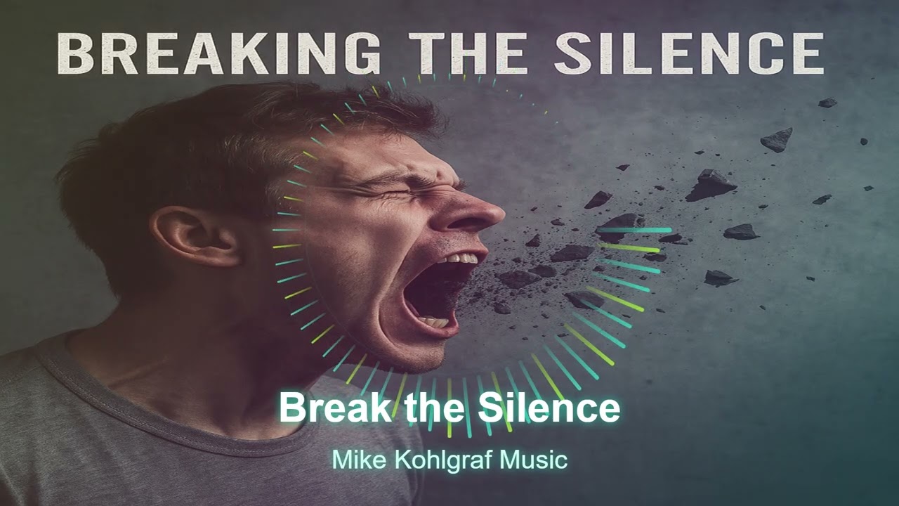 *** Break the Silence! ***