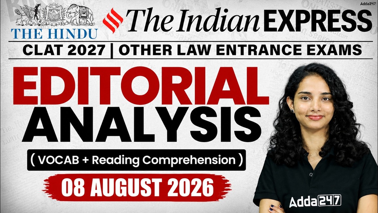 08 August The Hindu and Indian Express Editorials for CLAT 2027 Vocab Mastery