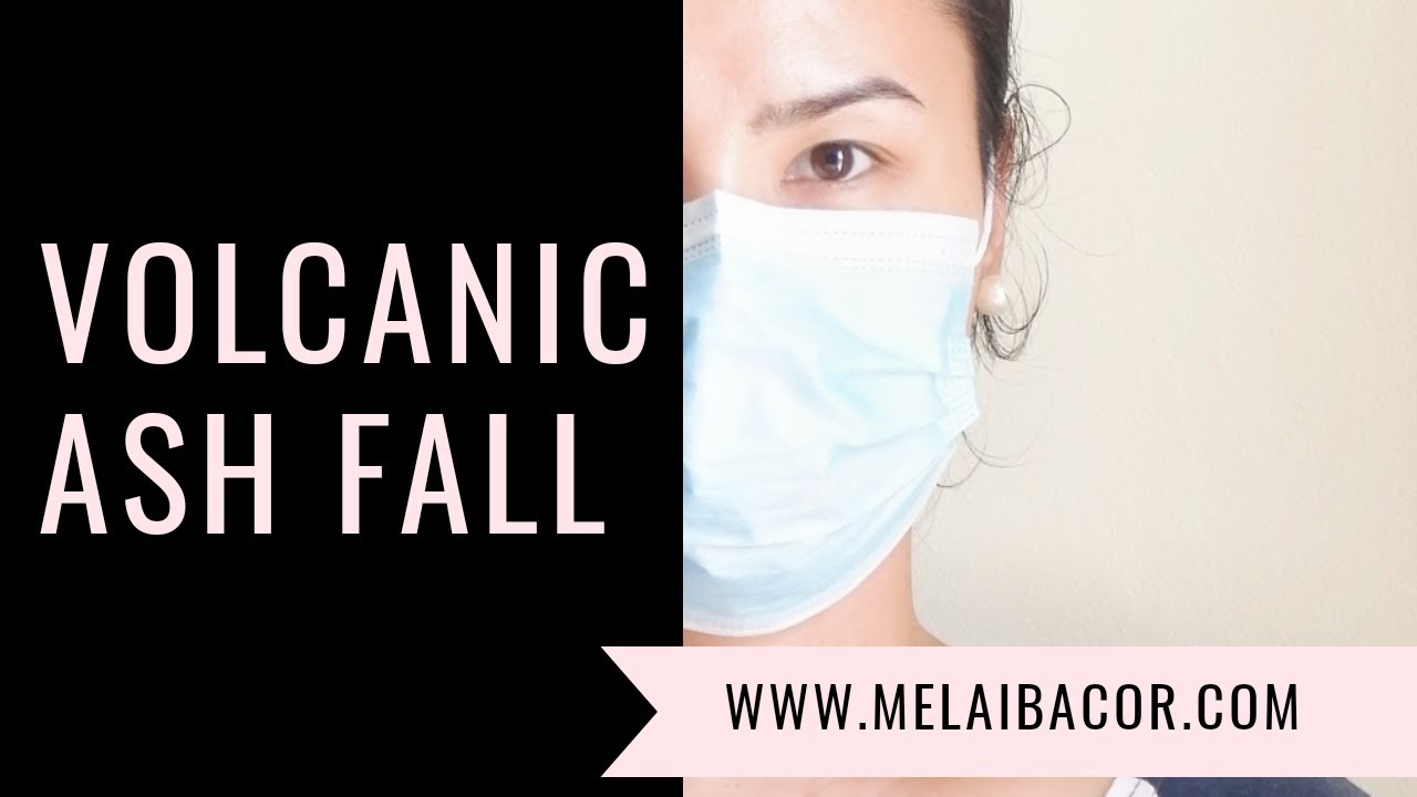 Effects of Volcanic Ash  to Human Health || How to Protect Yourself From Volcanic Ash?