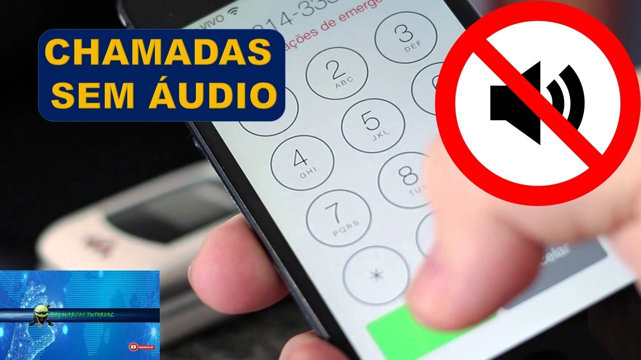 CHAMADAS SEM ÁUDIO, LIGAÇÕES SEM SOM (SOLUCIONADO)