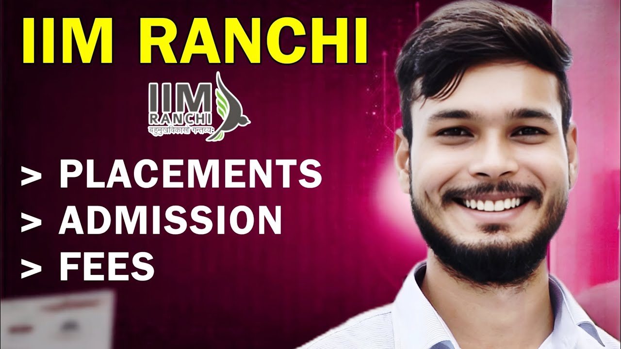 🔥 IIM Ranchi Admission Guide | Fees, Cutoff, Eligibility & ROI Explained | Azad Tarun