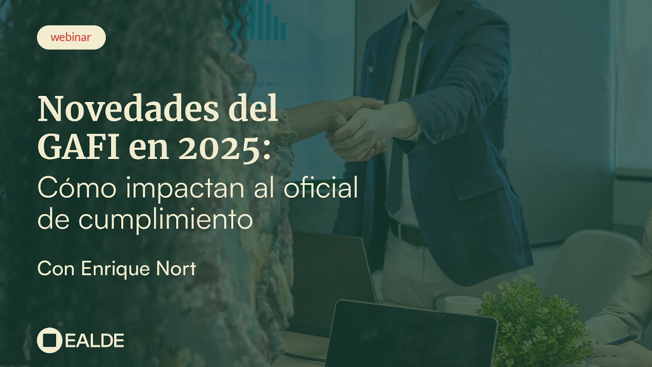 Novedades del GAFI en 2025: Cómo impactan al oficial de cumplimiento