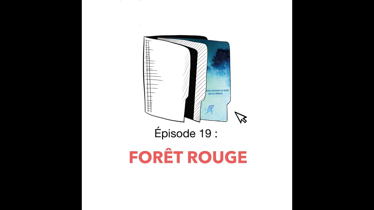 Episode 19 : Forêt Rouge (Laurie Lassalle, 2026)