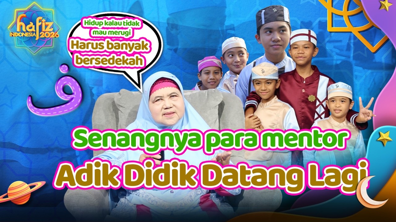 Momen Hangat Mentor & Adik Didik Serta Nasihat Hari Ini dari Mamah Dedeh #hafizindonesia2026
