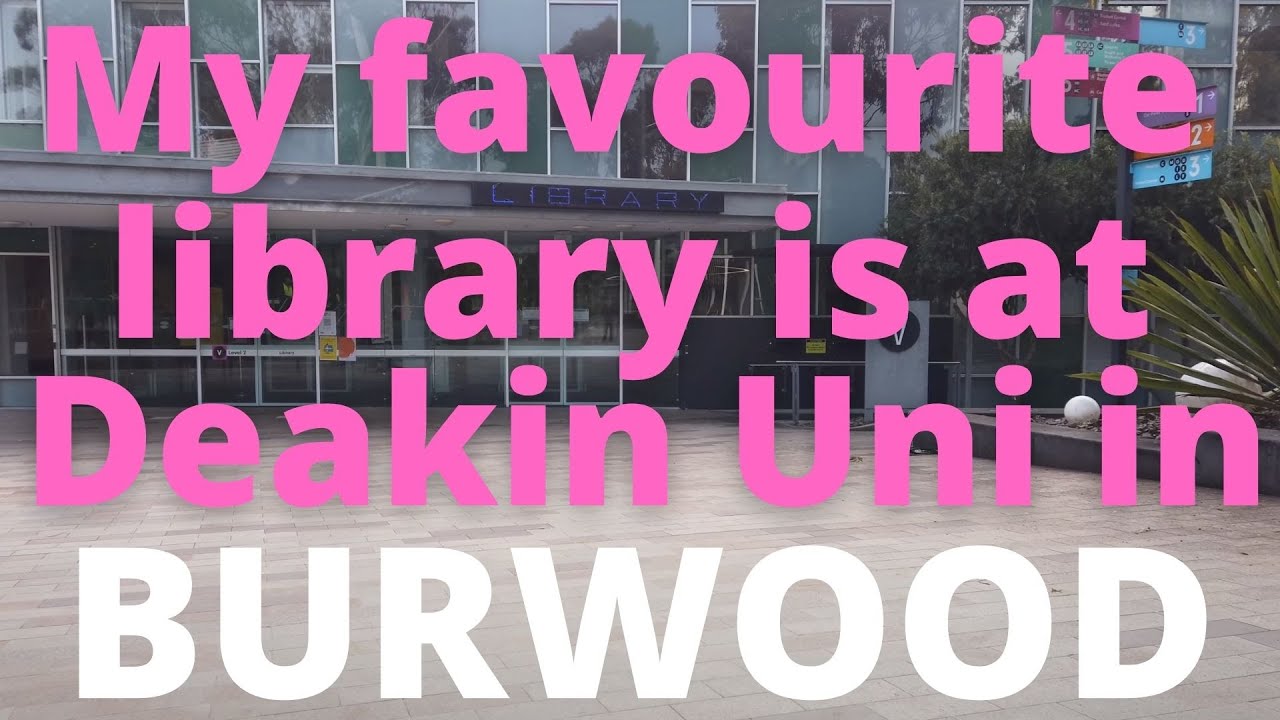Deakin University, Burwood Campus, Australia with commentary