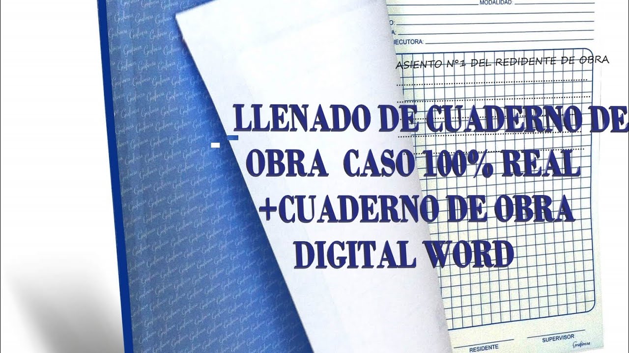 como llenar un cuaderno de obra