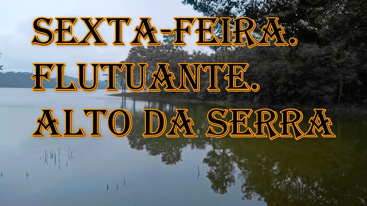 Pescaria de quarta e sexta feira na biling