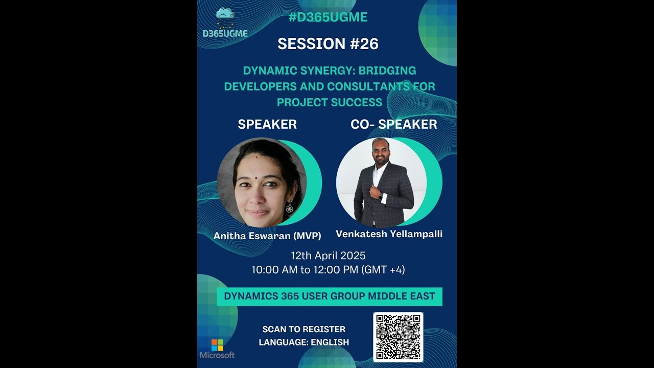 Dynamics 365 UGME Session #26 Dynamic Synergy Bridging Developers and Consultants for Project Succes