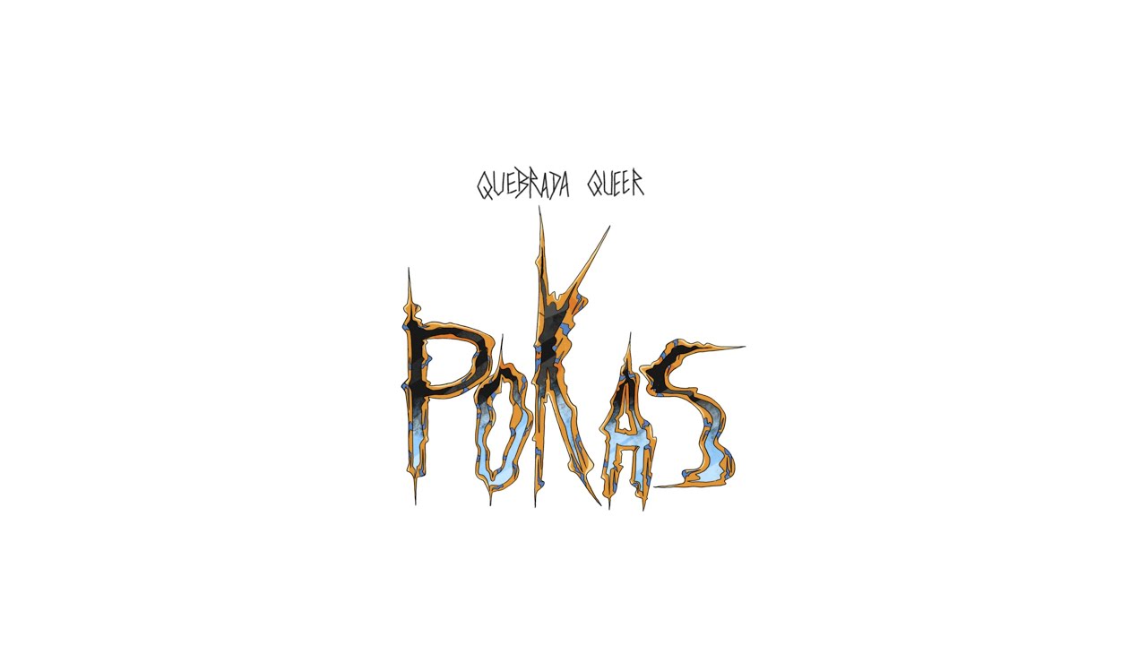 Quebrada Queer -  Pokas (Prod. Apuke) LYRIC VIDEO