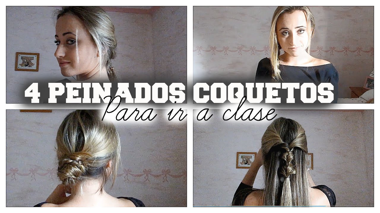 4 Peinados faciles y rapidos para ir guapa todos los días! pelo largo y corto!