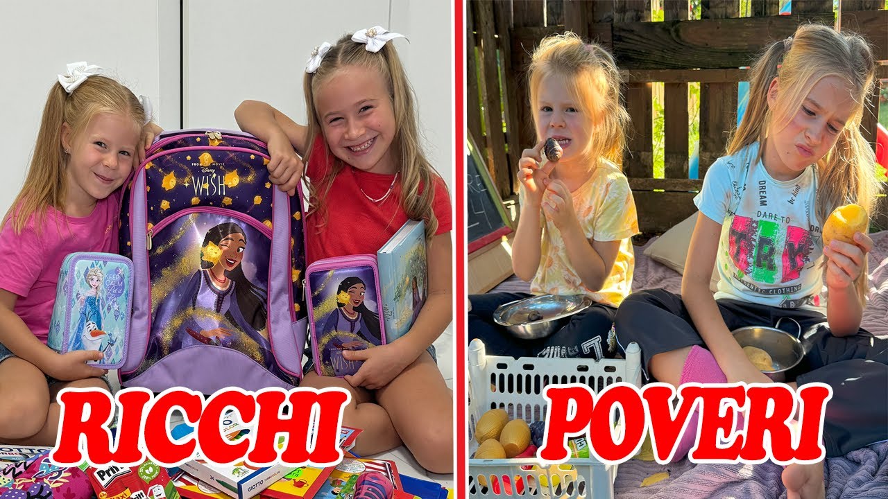 RICCHI vs POVERI BACK TO SCHOOL!