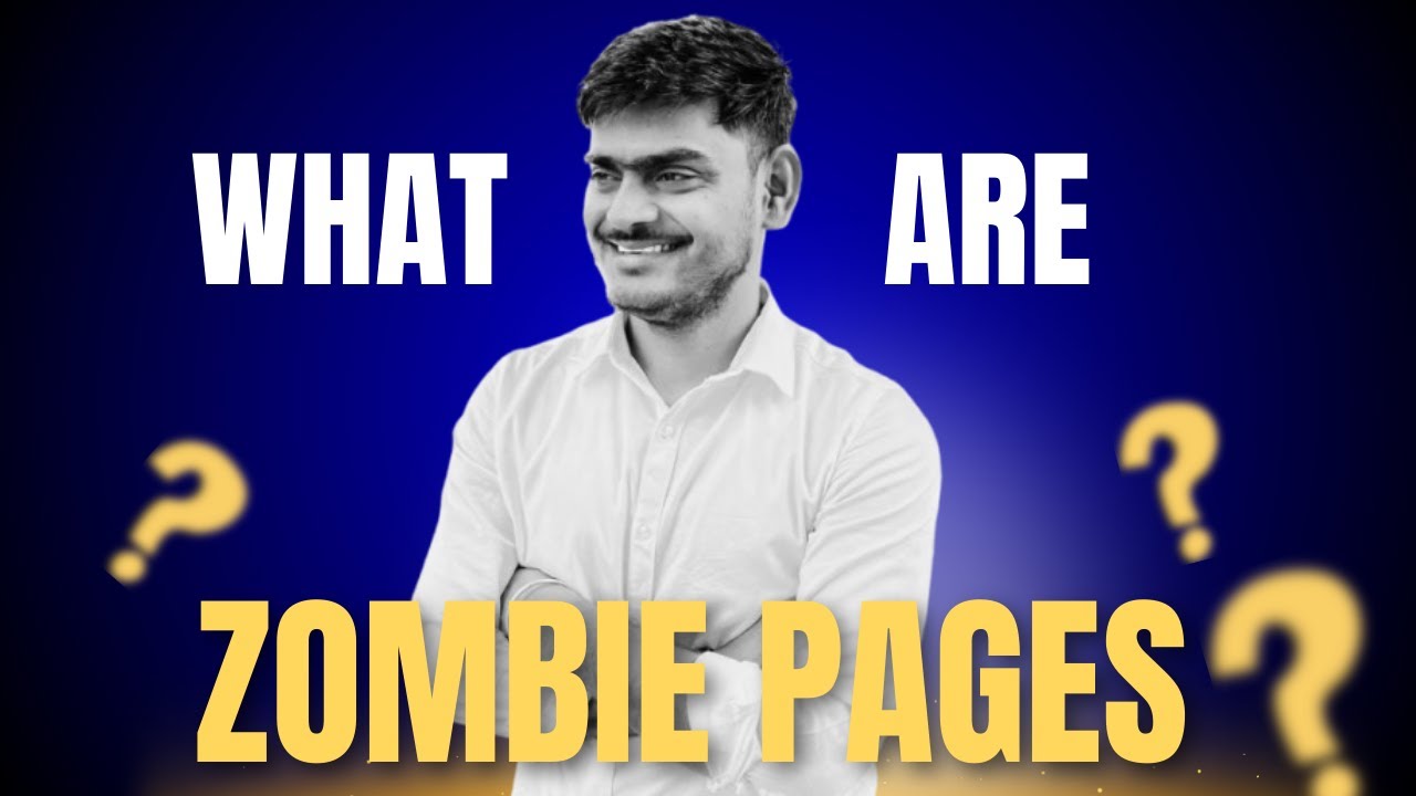 What are Zombie Pages in SEO, How to Identify Zombie Pages | How To Deal | Virendra Singh
