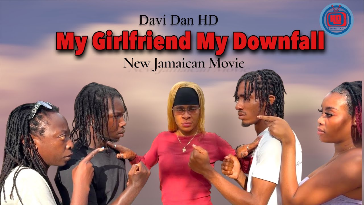 My Girlfriend My Downfall || New Jamaican Movie 2026