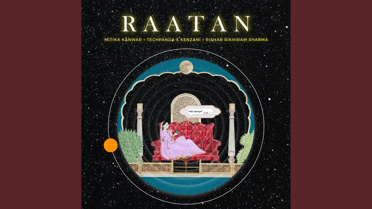 Raatan (feat. Rishab Rikhiram Sharma)