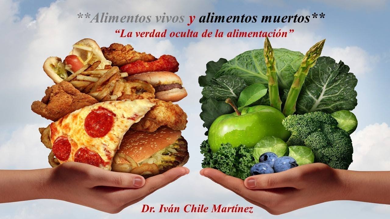 Alimentos vivos y alimentos muertos, la verdad oculta de la alimentaci&oacute;n.