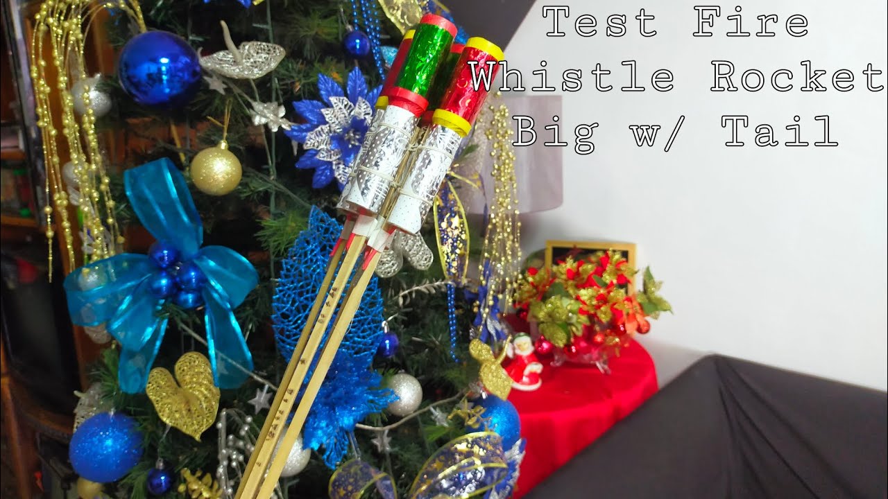 Test Fire Whistle Rocket Big w/ Tail🔥💥💯