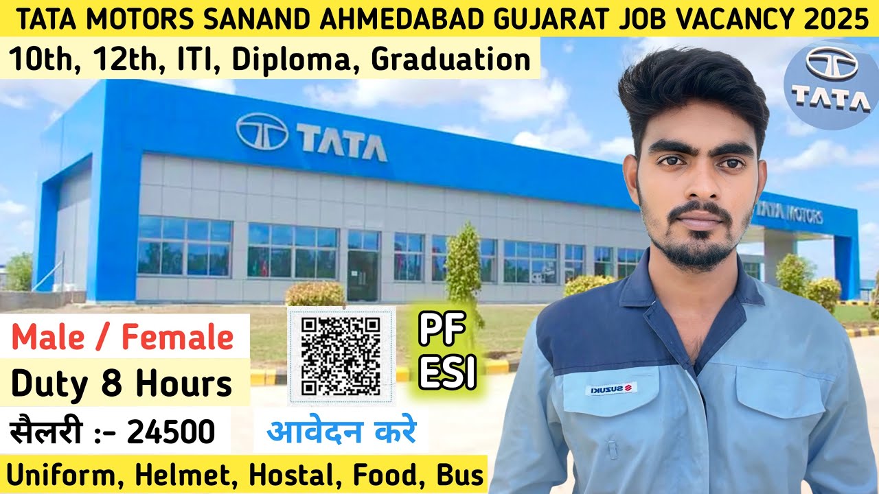 SALARY 24500 TATA MOTORS SANAND AHMEDABAD JOB VACANCY 2025 | Tata Motors Hiring Jobs Vacancy 2025
