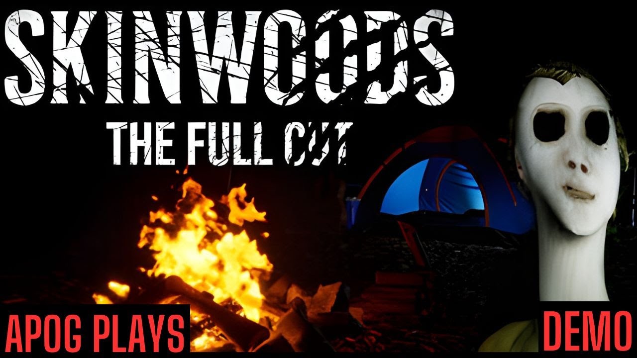 Skinwoods: The Full Cut - Demo | Full Playthrough | No Commentary