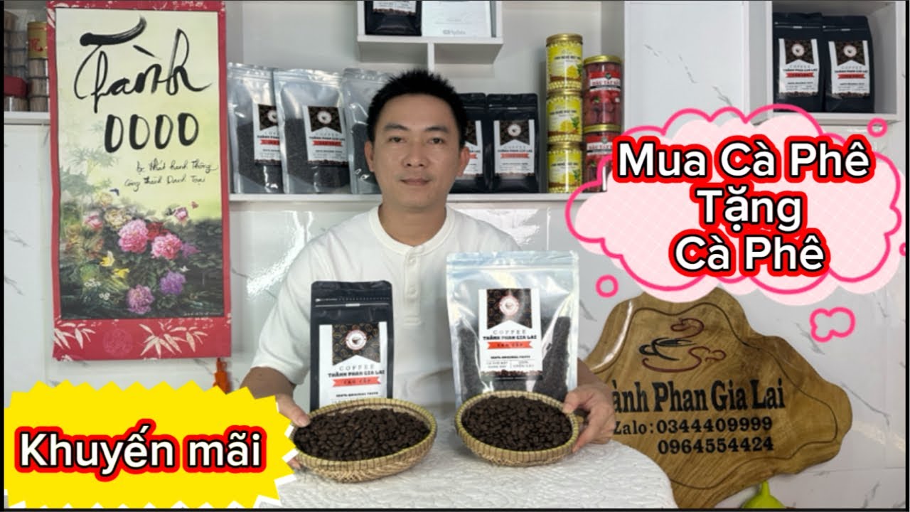 Khuyến M&atilde;i Mua C&agrave; Ph&ecirc; Tặng C&agrave; Ph&ecirc; #thanh0000 #cafe