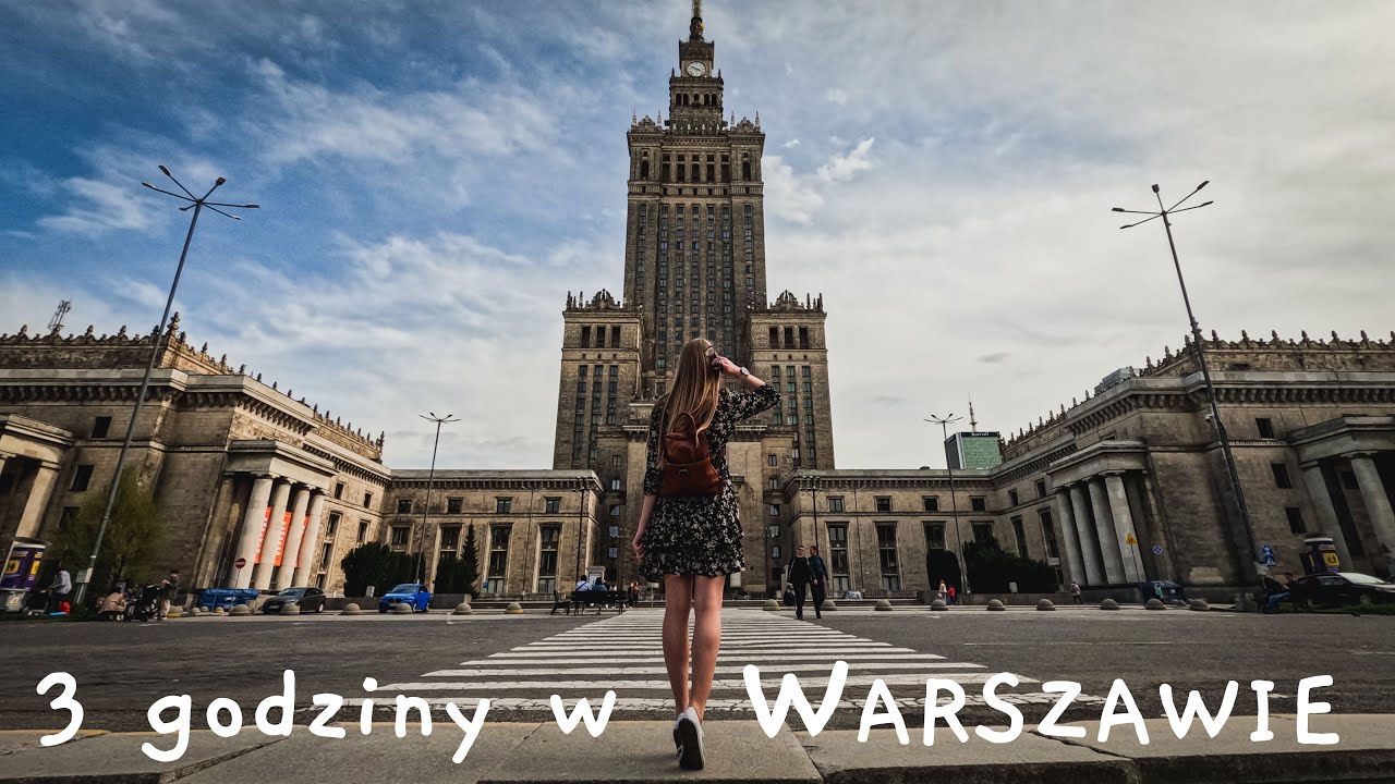 Co Zobaczyć W Warszawie Mając Tylko 3 Godziny?