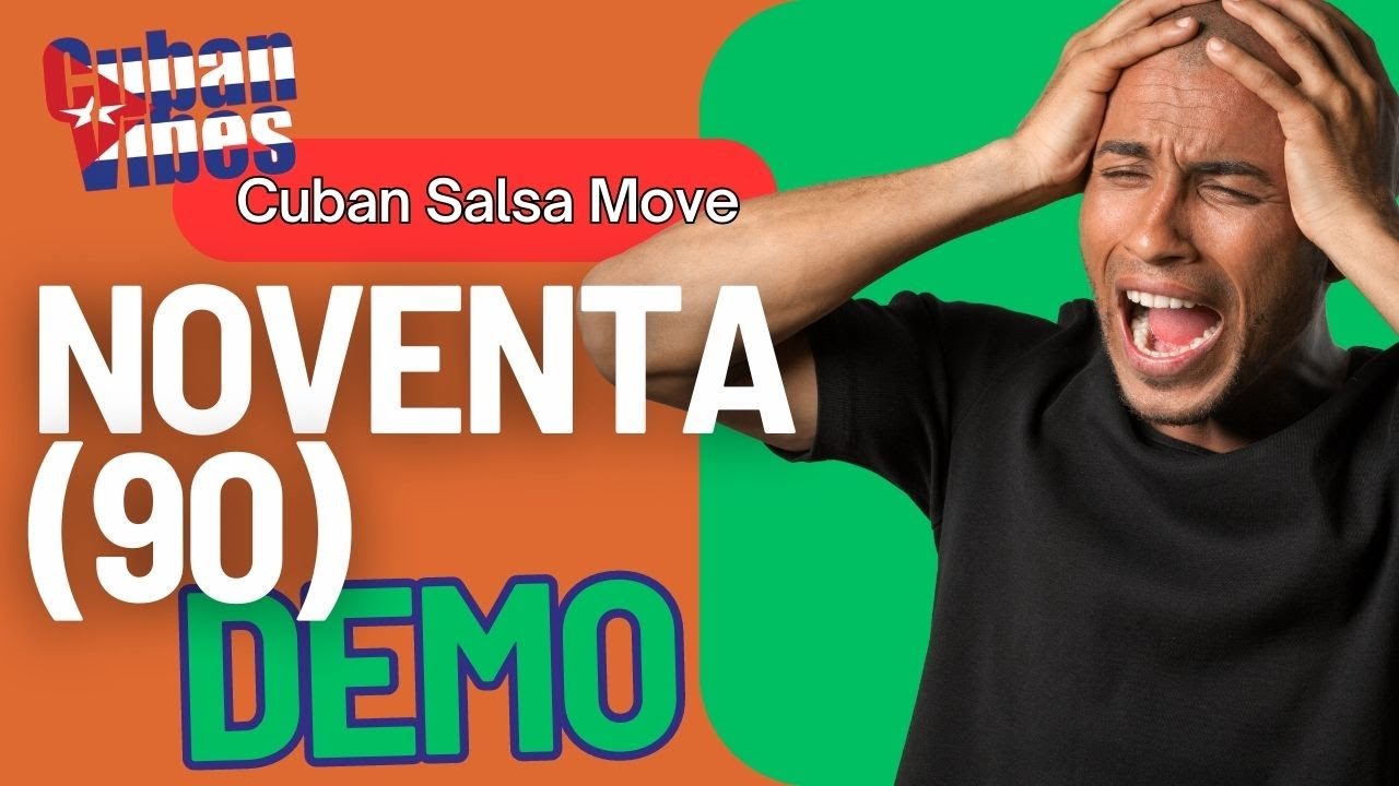 Noventa (90) | Cuban Salsa | Intermediates Syllabus