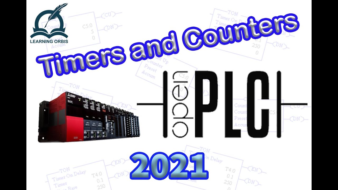 How to use Timers and Counters in PLC | OpenPLC | PLC