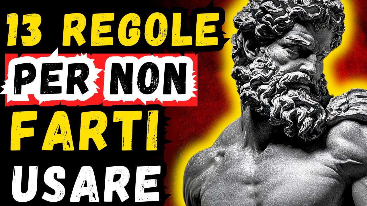 IMPONI Queste 13 REGOLE nella TUA VITA e le Persone Tossiche SPARIRANNO SUBITO | Segreti Stoici