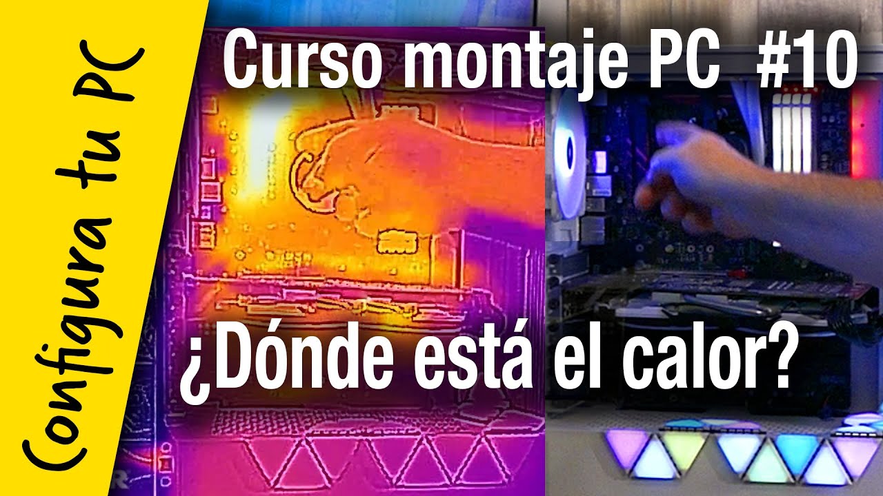 Cómo montar un PC - Elimina los focos de calor - Parte 10