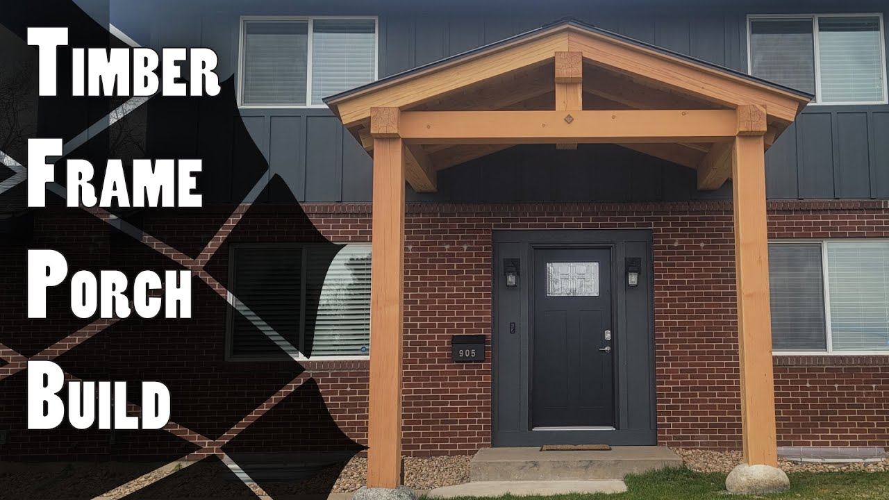Building a Douglas Fir Timber Frame Porch Entryway