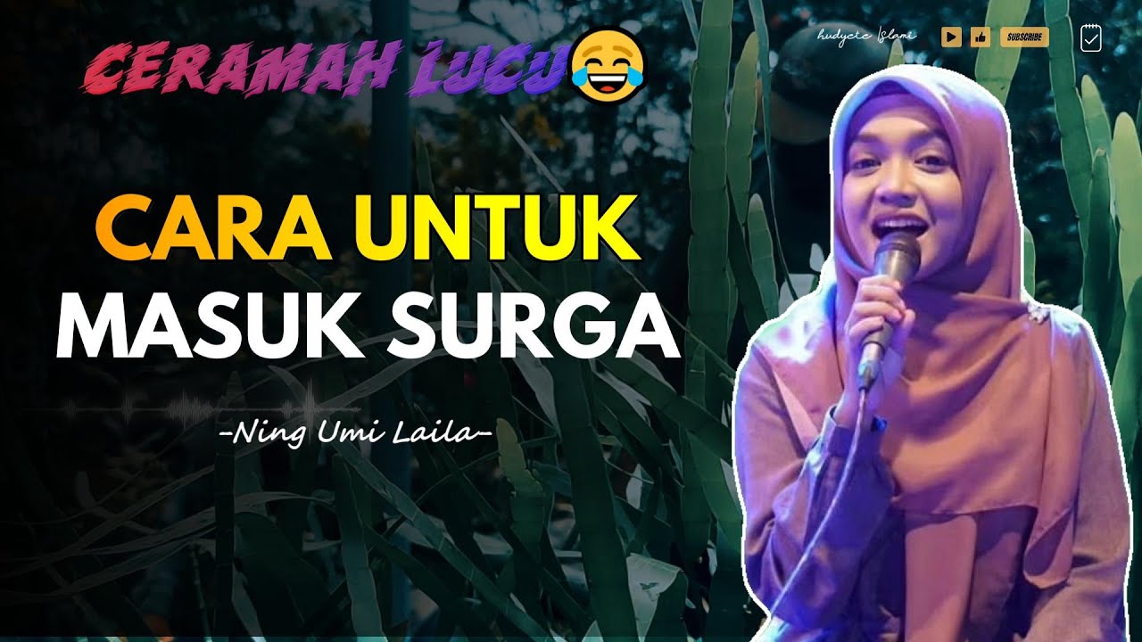 Cara Untuk Masuk Surga | Ning Umi laila