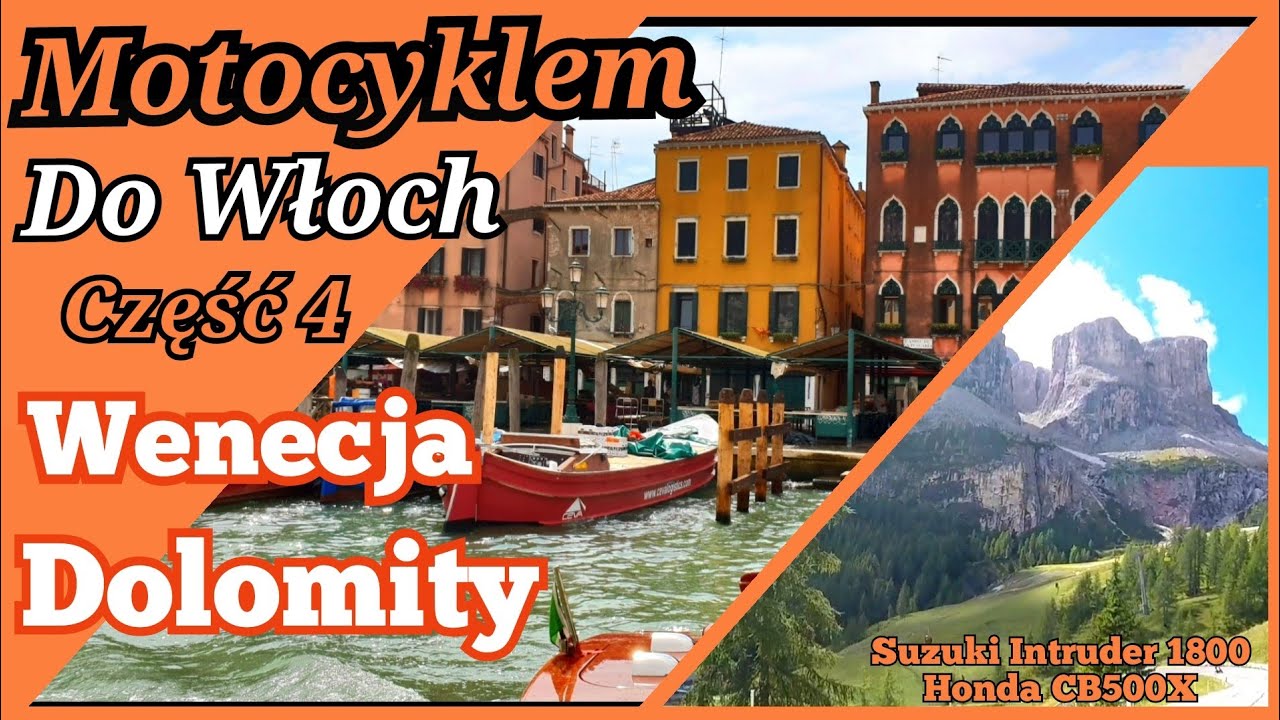 🇮🇹 Motocyklem do Włoch. Część 4 Wenecja, Dolomity, powrót do domu. Motocyklowa wyprawa