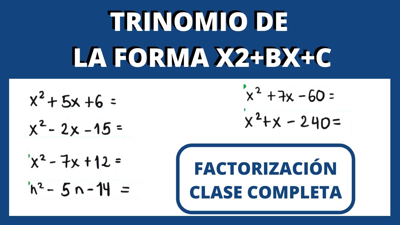 😉 CASOS DE FACTORIZACIÓN 5 TRINOMIO DE LA FORMA x2+bx+c |  Factorizar un TRINOMIO