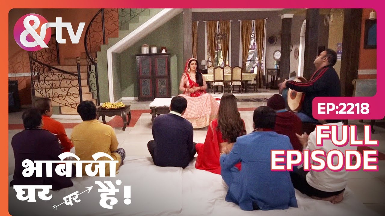 Angoori बनी चमतकारी मैया | Bhabi Ji Ghar Par Hai! | Full Ep-2218 | @And TV