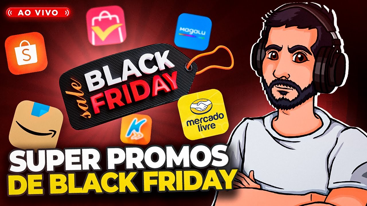 BLACK FRIDAY SUPER PROMOÇÕES E CUPONS / ENTRE NOS NOSSOS GRUPOS!