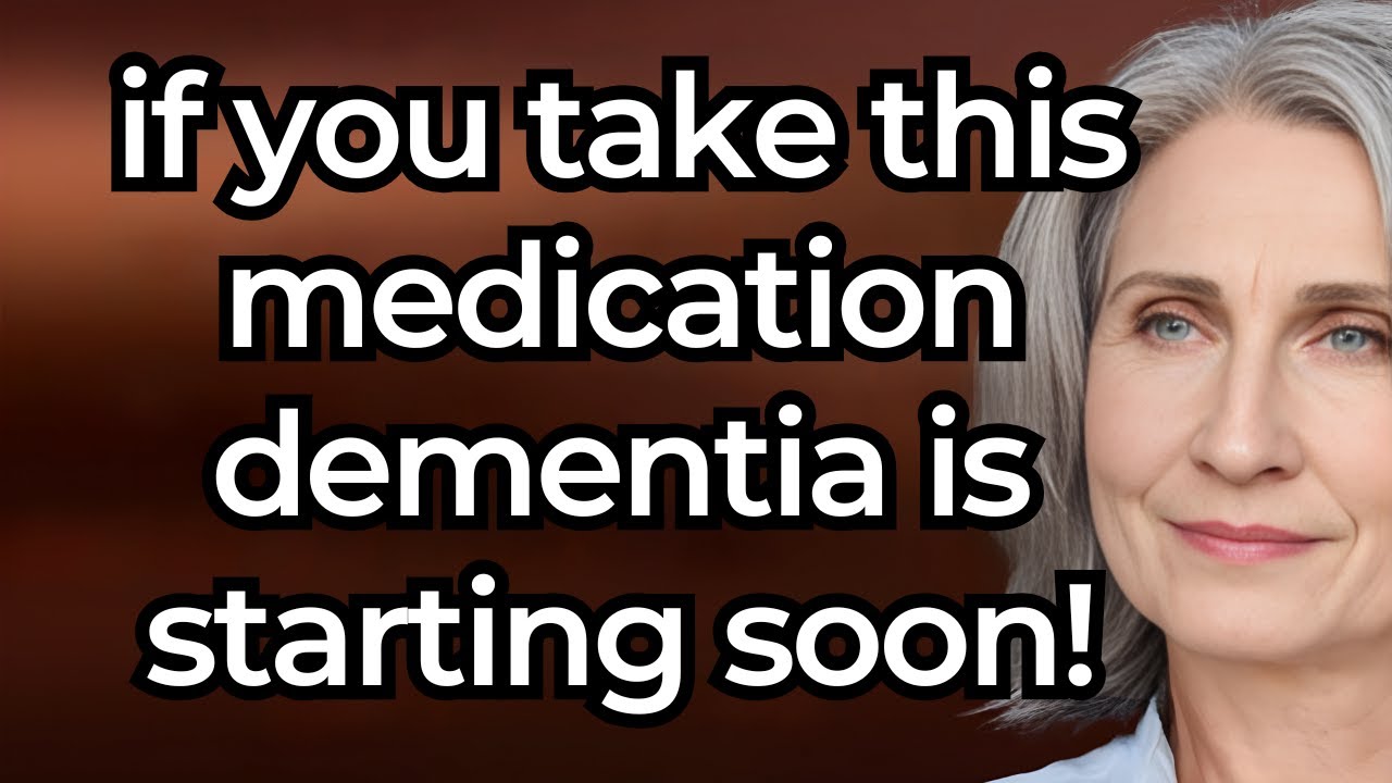 SENIORS, Beware! 9 Popular Medications That Trigger Rapid Dementia | Senior Health Tips