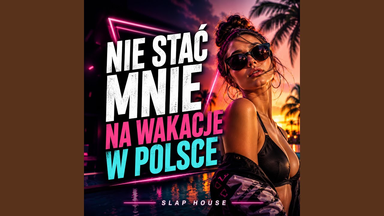 Nie stać mnie (na wakacje w Polsce) (Slap House)