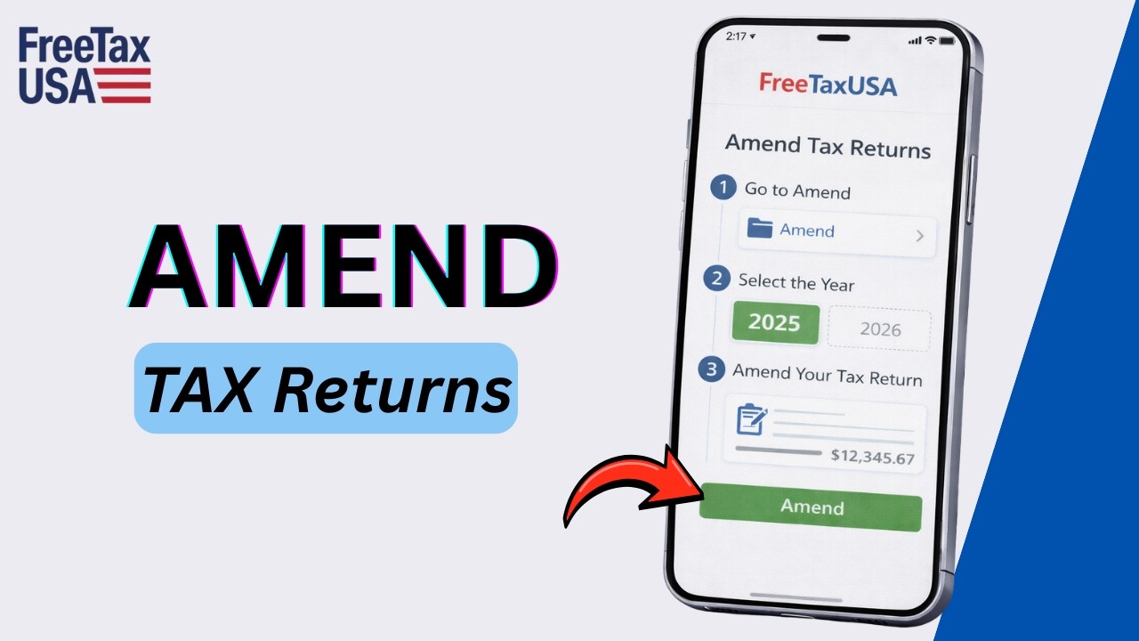 How to AMEND Tax Returns on FreeTaxUSA (Step-by-Step Guide) | 2026