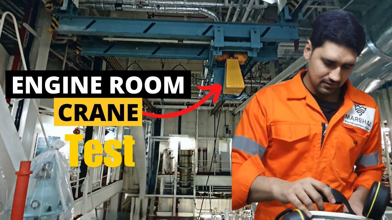 Engine Room Overhead Crane Load Test