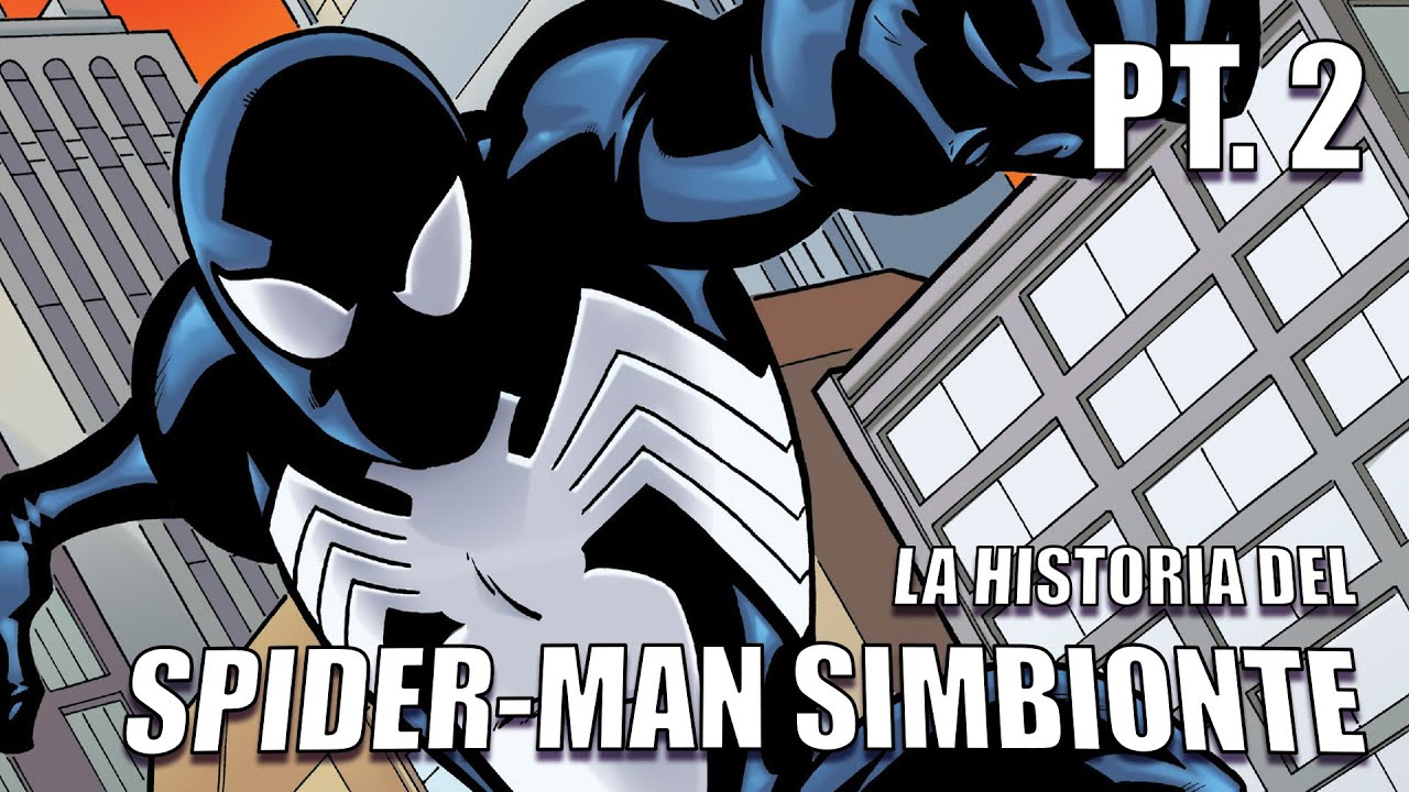 Enciclopedia Spidey | Spider-Man Traje Simbionte Pt. 2: Liberado y fuera de este mundo