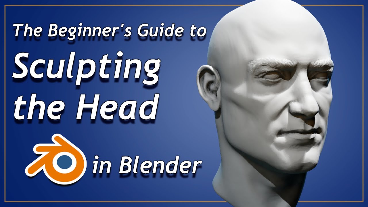 How to Sculpt the Head in Blender for Beginners