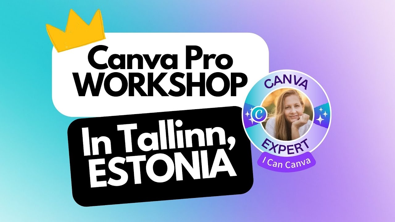 Canva Pro Workshop - ESTONIA 2022