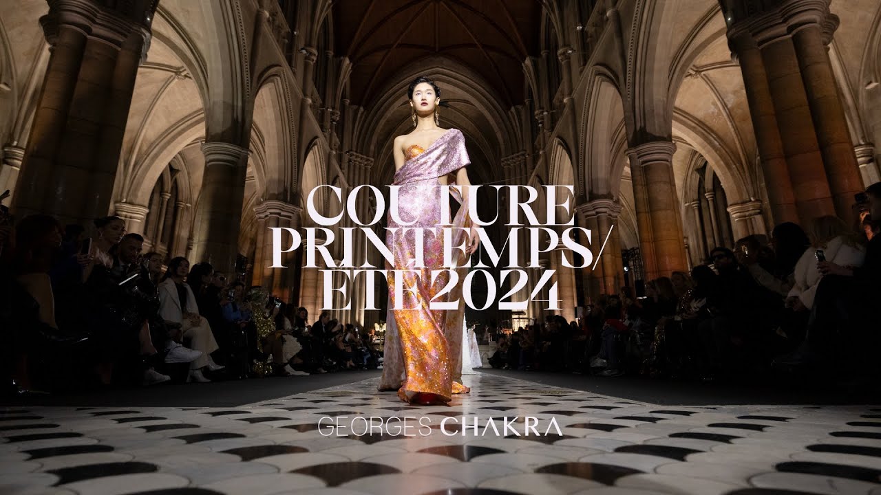 GEORGES CHAKRA Couture Spring/Summer 2024