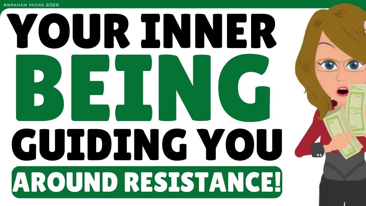 Your Inner Being Guiding You Around Resistance ! ✨💜 Abraham Hicks 2026