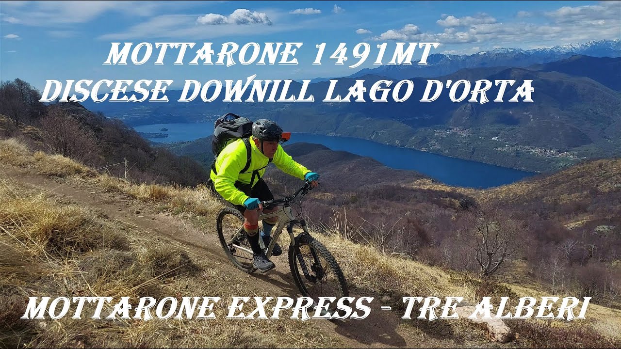MOTTARONE 1491mt in MTB dal Lago d'Orta - Downill parte Alta e mediana Express -  Bassa Tre Alberi
